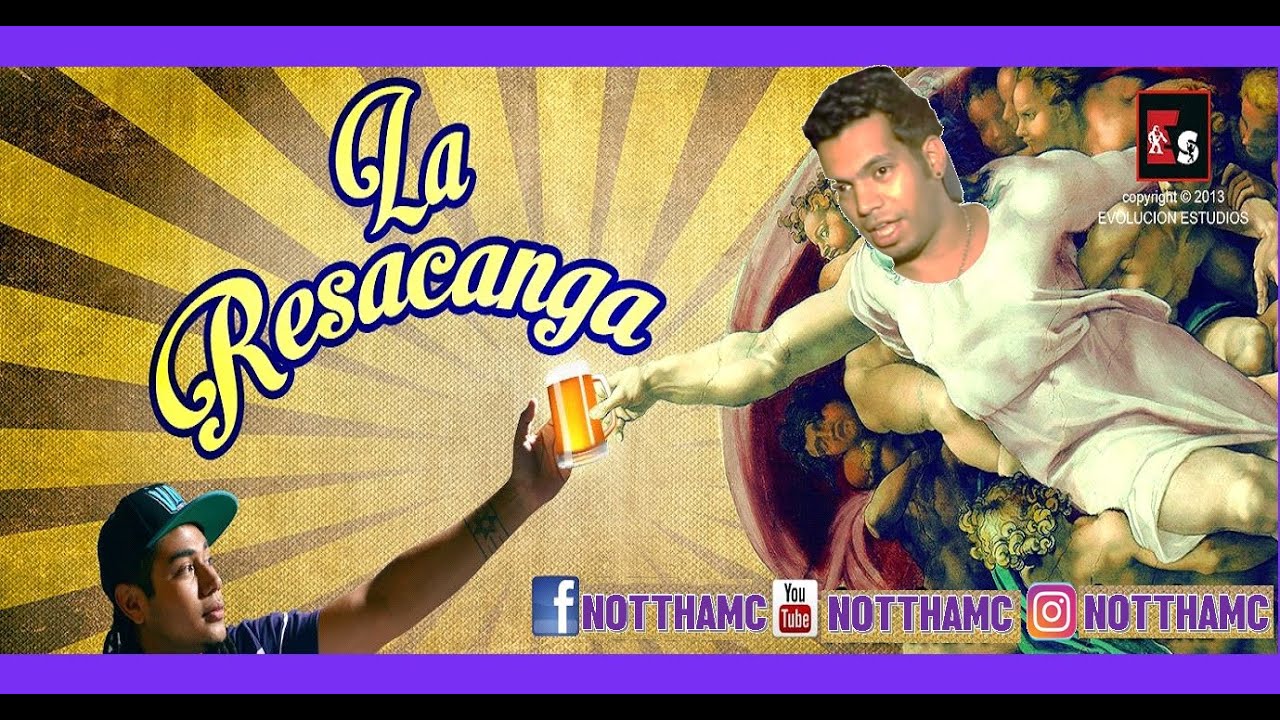 LA RESACANGA - Nottha MC ( Video Oficial )