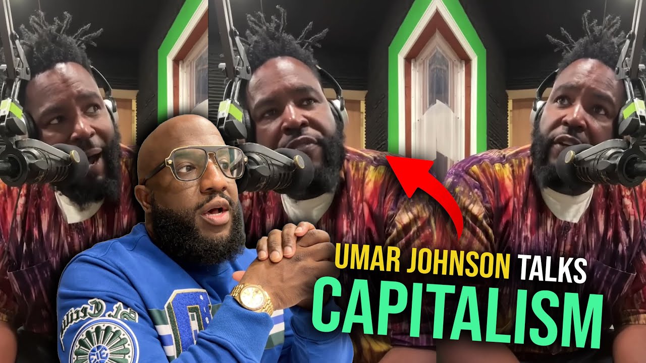 Umar Johnson Says Capitalism Won't Save Black People, Says Slavery Is Same Principles Not To Follow