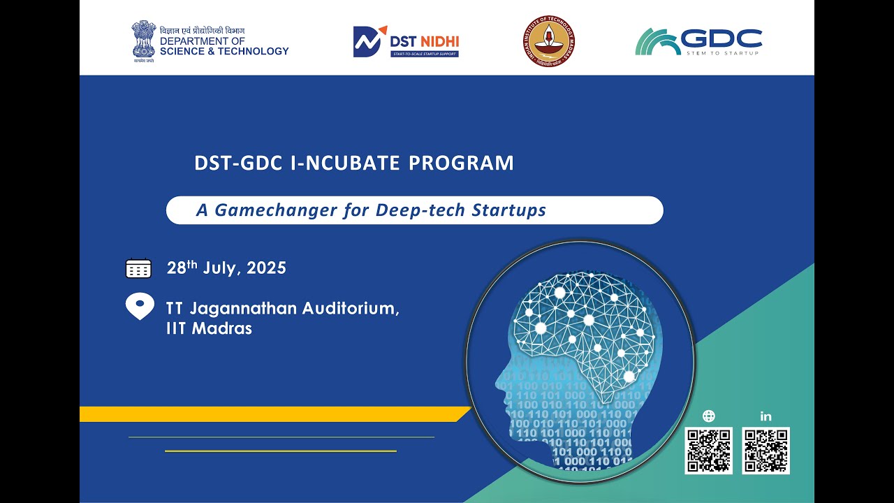 IIT Madras - DST-GDC I-NCUBATE Program: A Gamechanger for Deep-tech Startups
