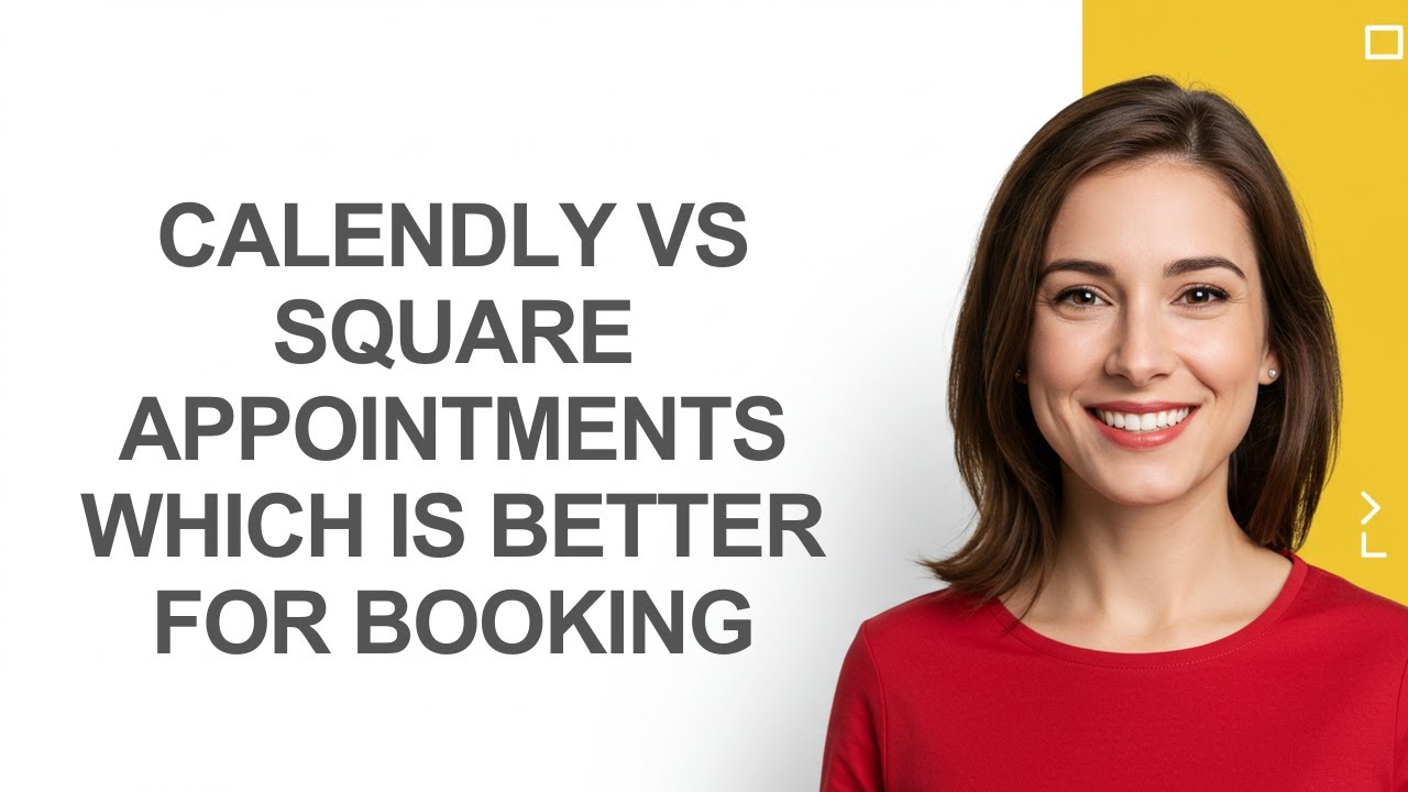 Calendly Vs Square Appointments Which Is Better For Booking - AshleyHowTo