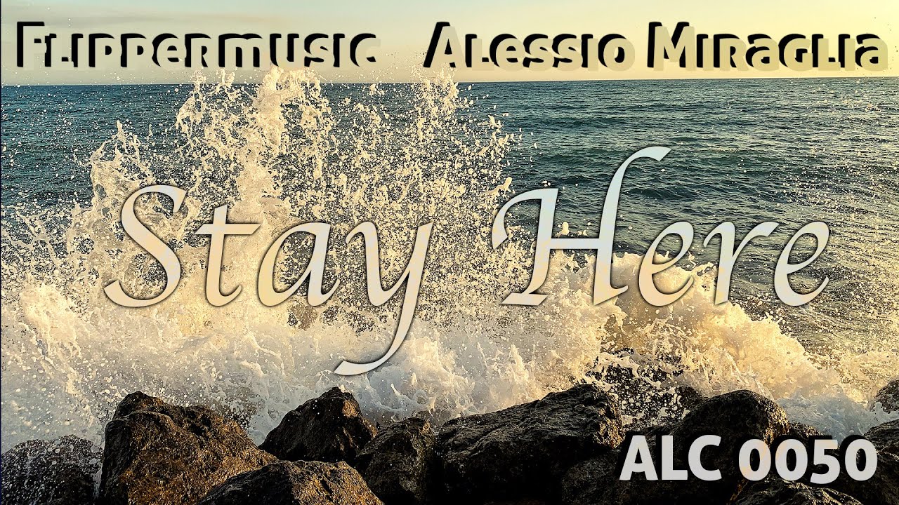 Alessio Miraglia - Stay Here - The Wind Shifted To The North