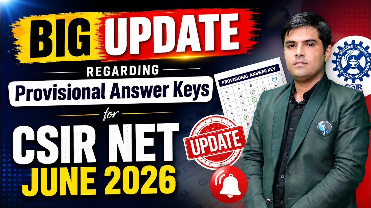 🚨 CSIR NET JULY 2026 BIG UPDATE | Response Sheet & Answer Key Release Date? Offacial Update