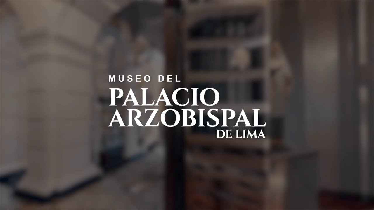 &iexcl;Regresamos! Museo Palacio Arzobispal de Lima reabre sus puertas