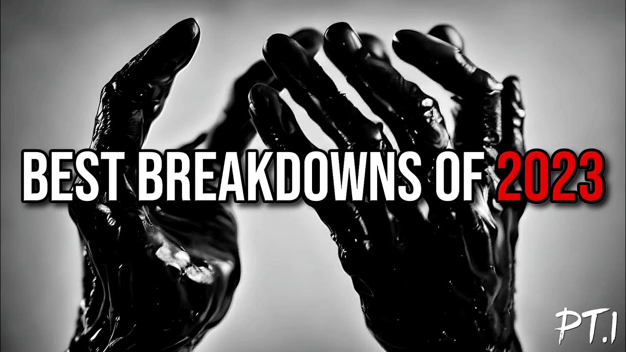 BEST BREAKDOWNS OF 2023 (Pt.1)