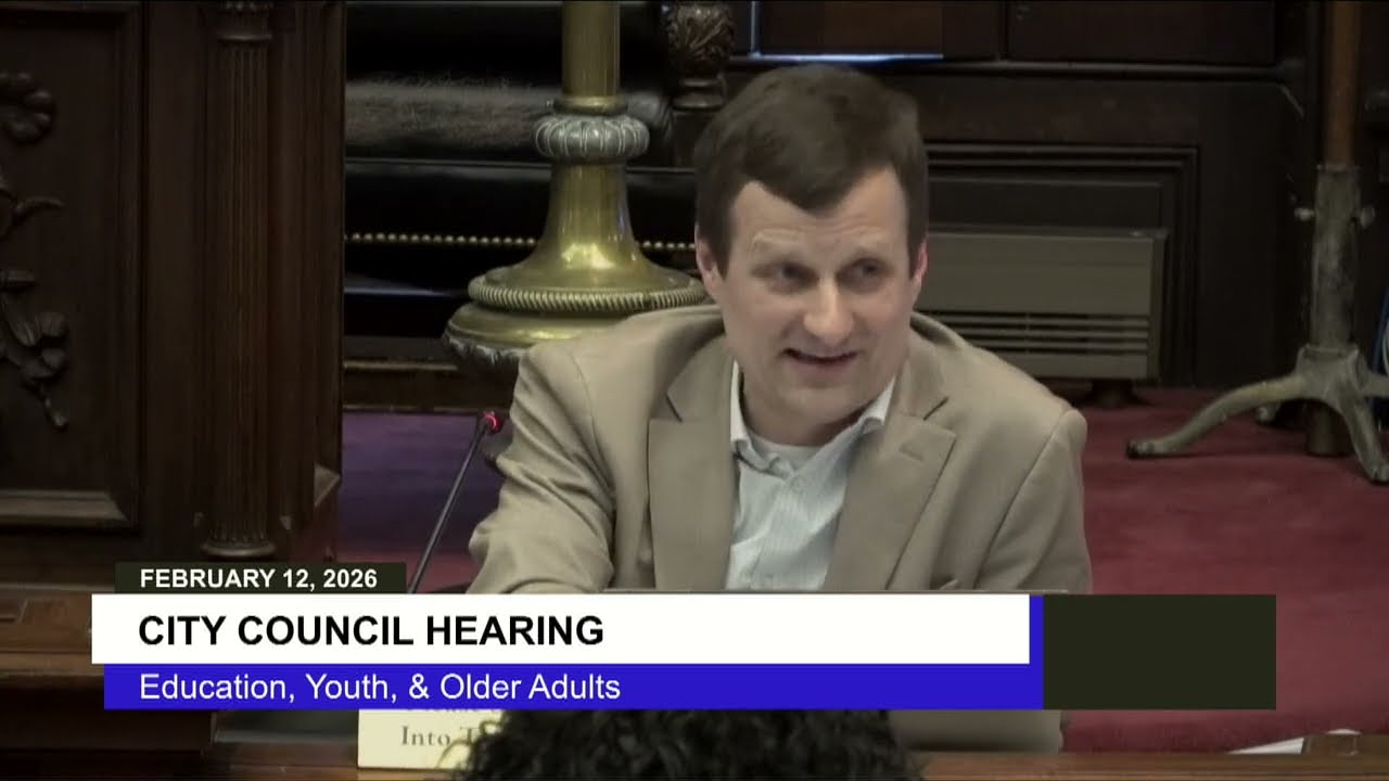 City Council Hearing: Education, Youth, and Older Adults Committee; February 12, 2026