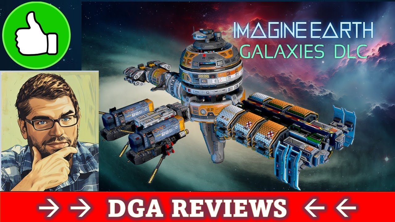 Папа с ограниченным бюджетом: Imagine Earth — Обзор DLC Galaxies