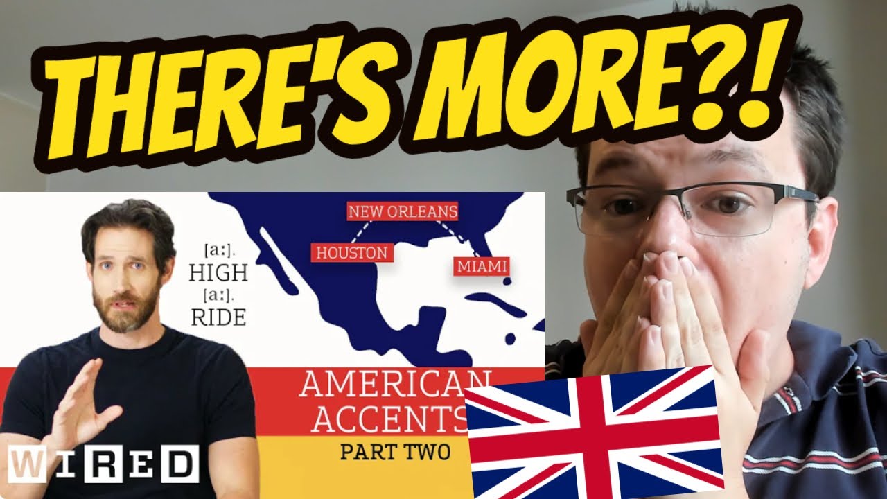 British Guy Reacts to 'ACCENT EXPERT GIVES TOUR OF U.S. ACCENTS - PART TWO' - 'There's More?!'