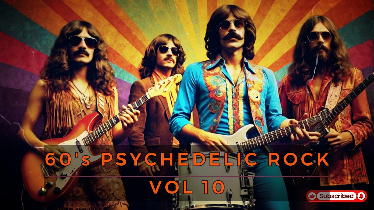 Timeless 60's Psychedelic Rock Memories - Playlist Of The Day