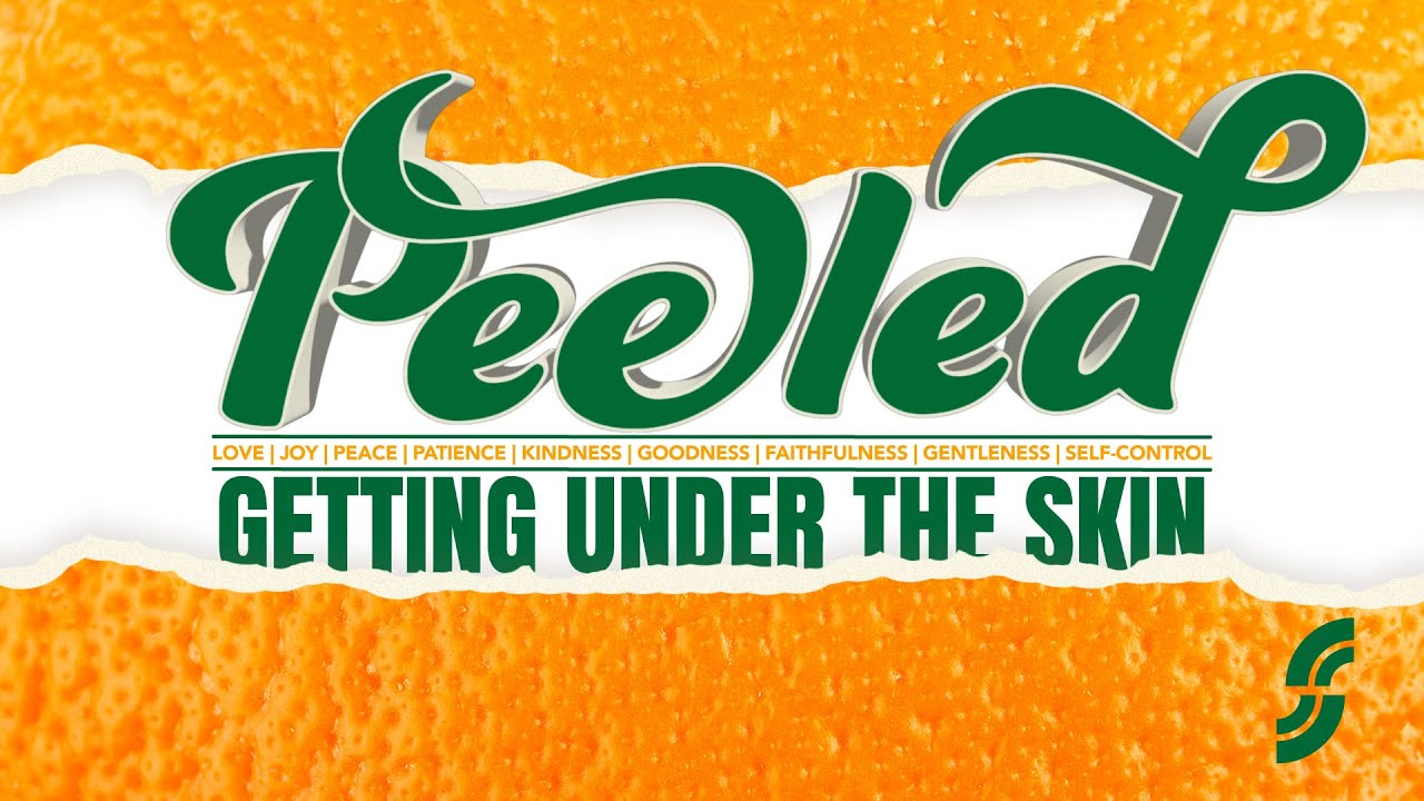Love - Peeled - Wk 1