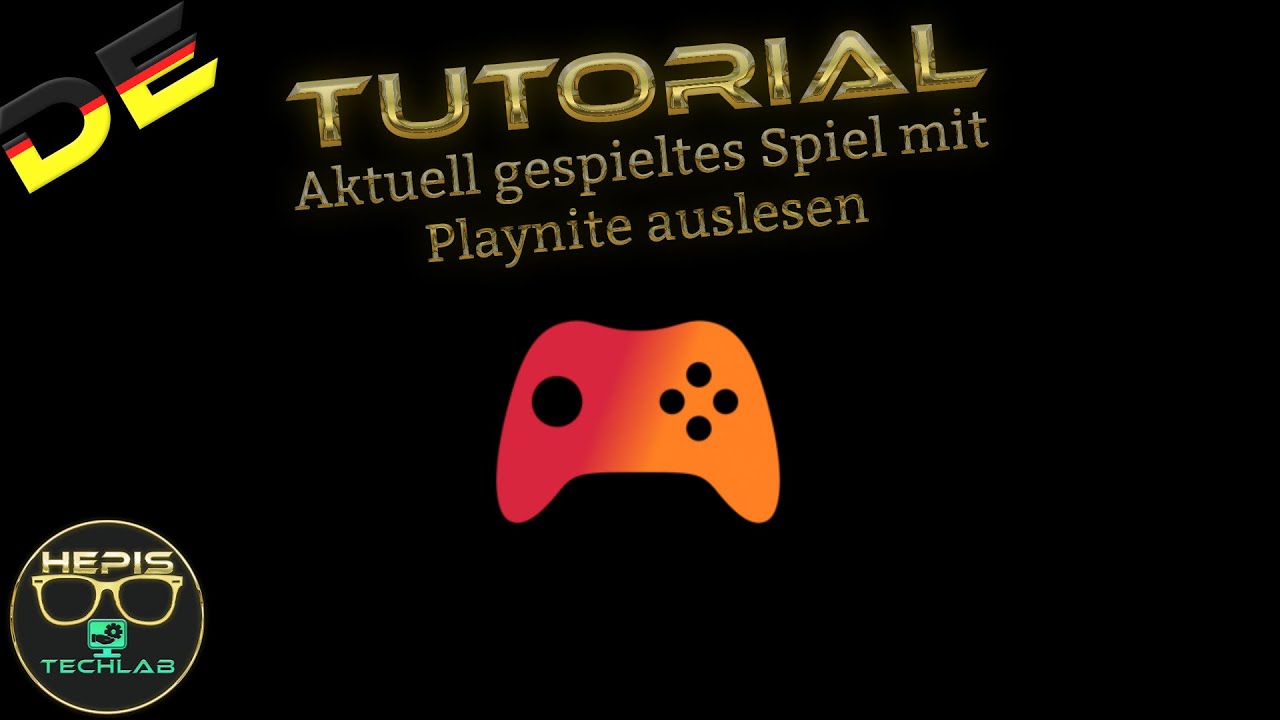 Tutorial: Aktuell gespieltes Spiel mit Playnite auslesen