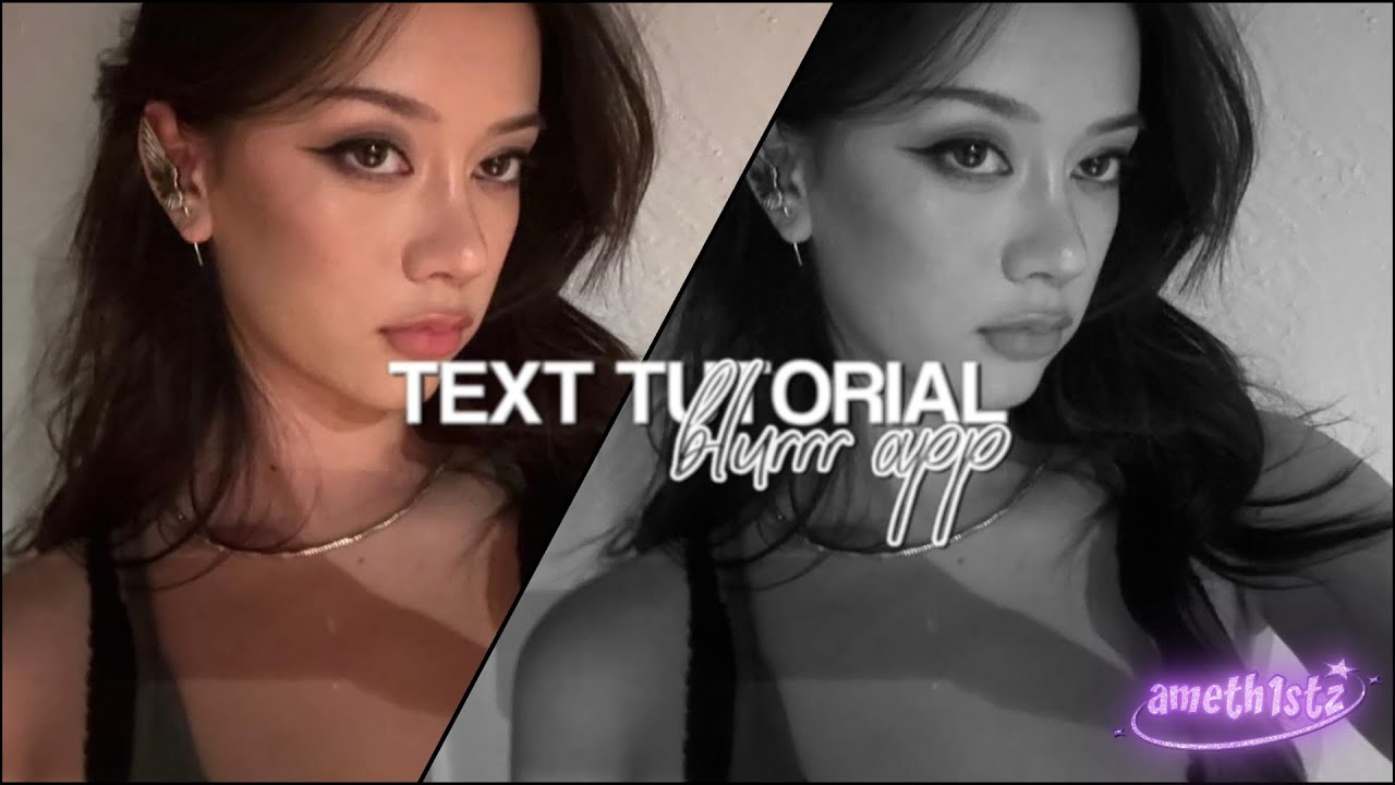 TEXT TUTORIAL - BLURRR APP