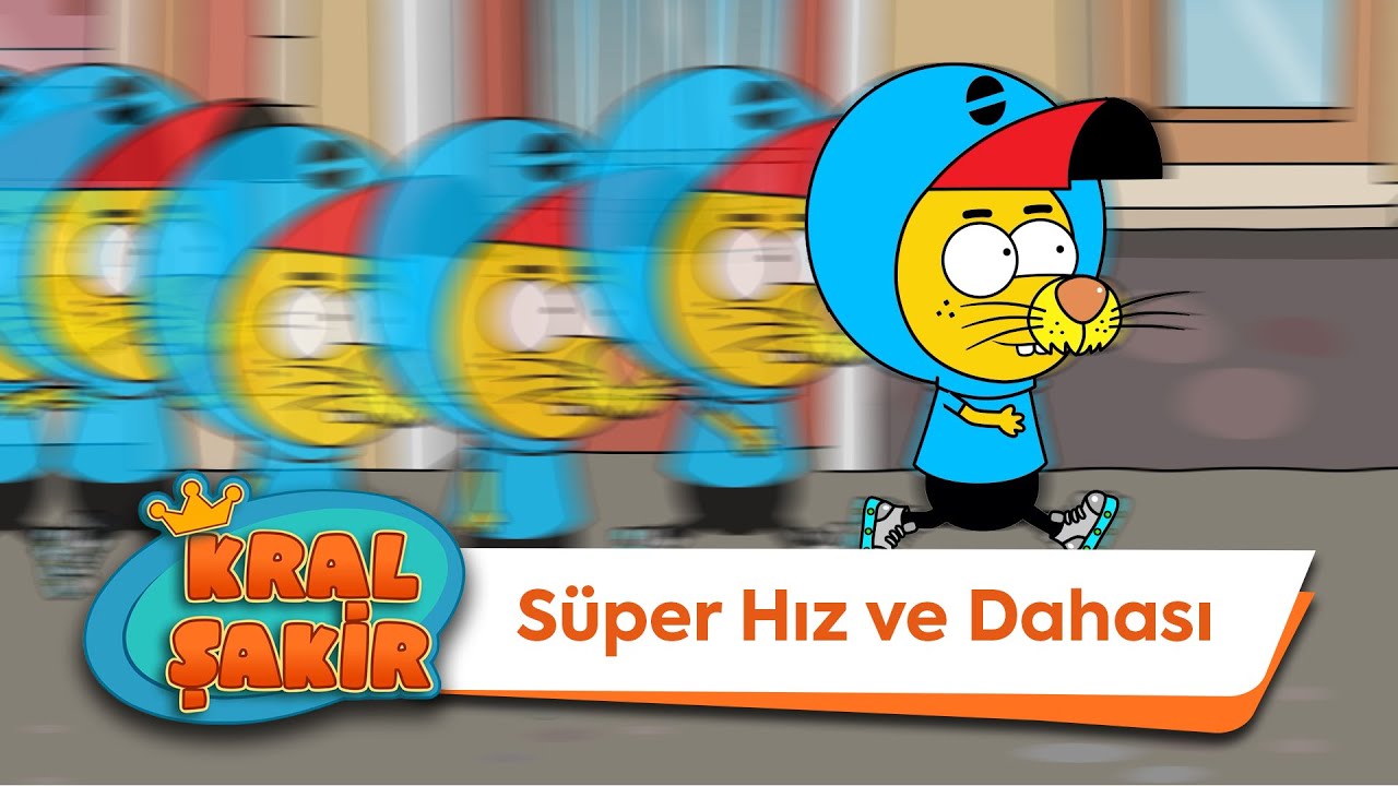 Süper Hız ve Dahası - Kral Şakir