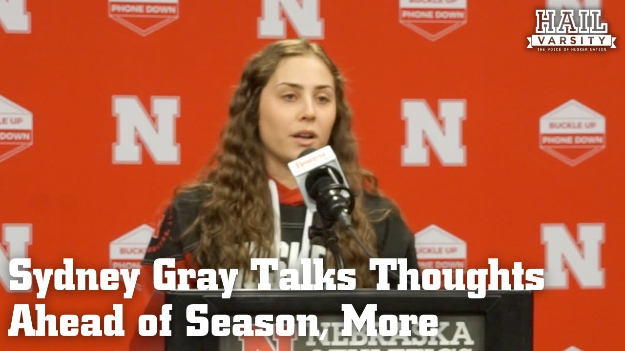 Nebraska Softball: Sydney Gray Talks Thoughts Ahead of Season, More