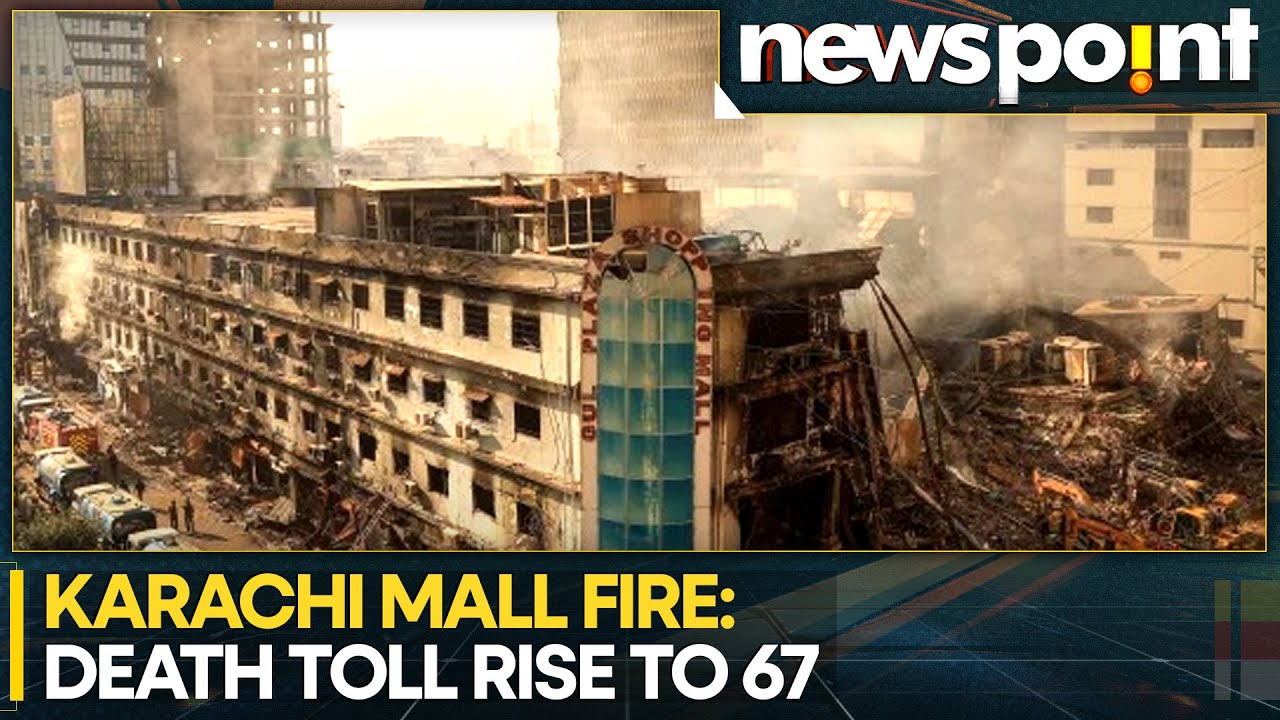 Karachi Mall Fire Probe: Death Toll Hits 67 Amid Charred Remains | WION Newspoint