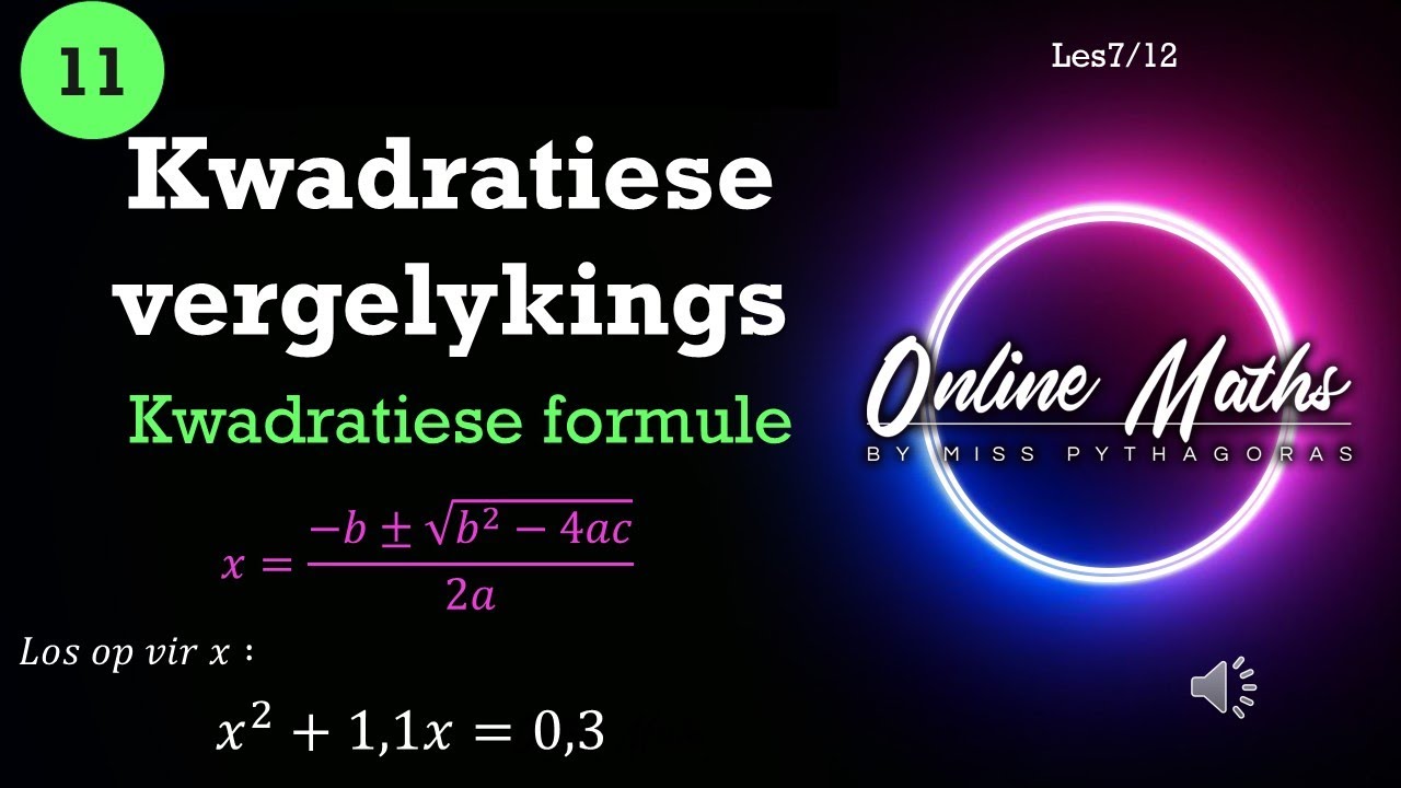 Kwadratiese Vergelykings Graad11: L7 Kwadratiese Formule Eksamen Vraag