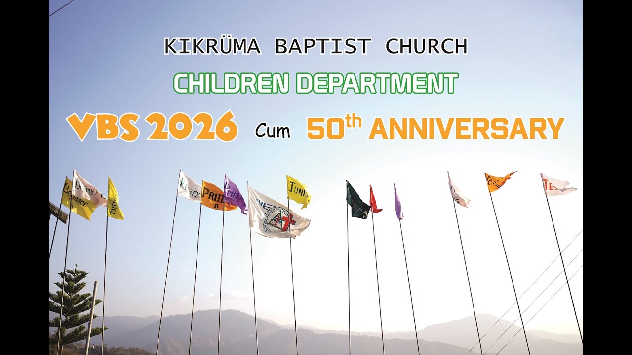 Kikruma Baptist Church | Children Department | VBS 2026 cum 50th Anniversary Celebration.