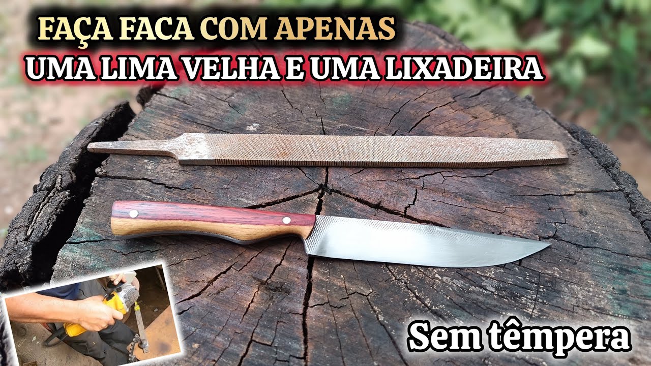 FAÇA FACAS USANDO APENAS UMA LIXADEIRA, PASSO A PASSO.