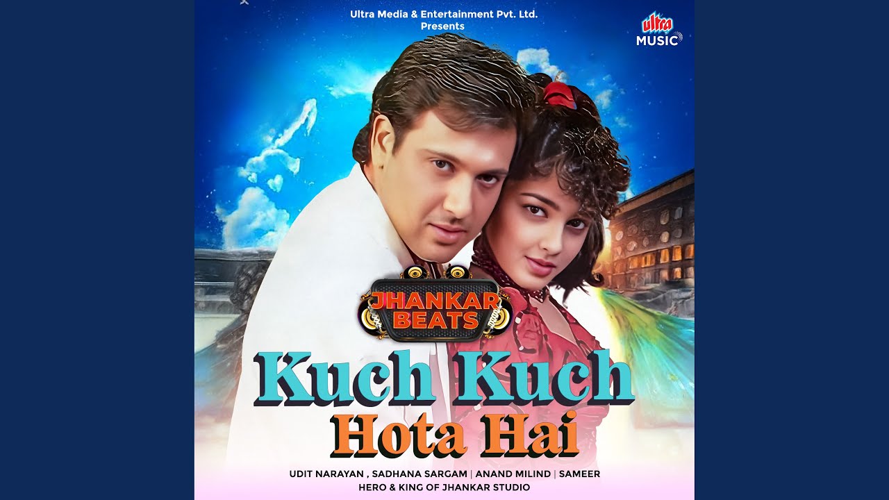 Kuch Kuch Hota Hai - Jhankar Beats