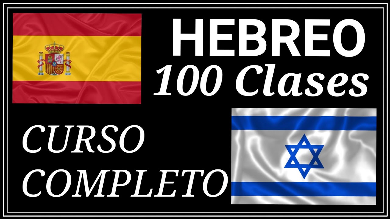 Curso de Hebreo para Principiantes | 100 Clases (Completo)