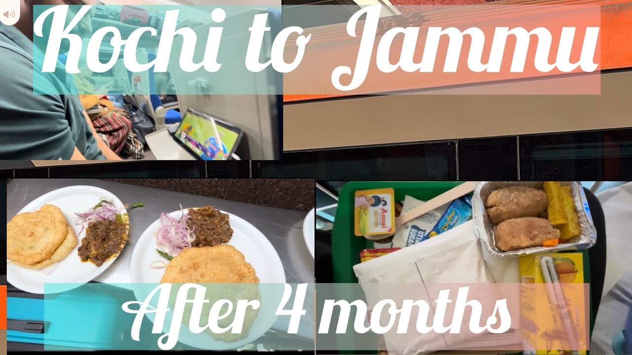 Finally 2 din baad Ghar ponch gaye ||. Kochi to Jammu || by train