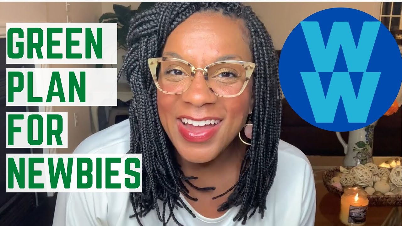 WW GREEN PLAN FOR BEGINNERS- WEIGHT WATCHERS EXPLAINED (ALL YOU NEED TO KNOW!)