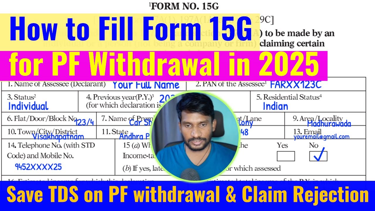 How to Fill Form 15G for PF Withdrawal in 2025