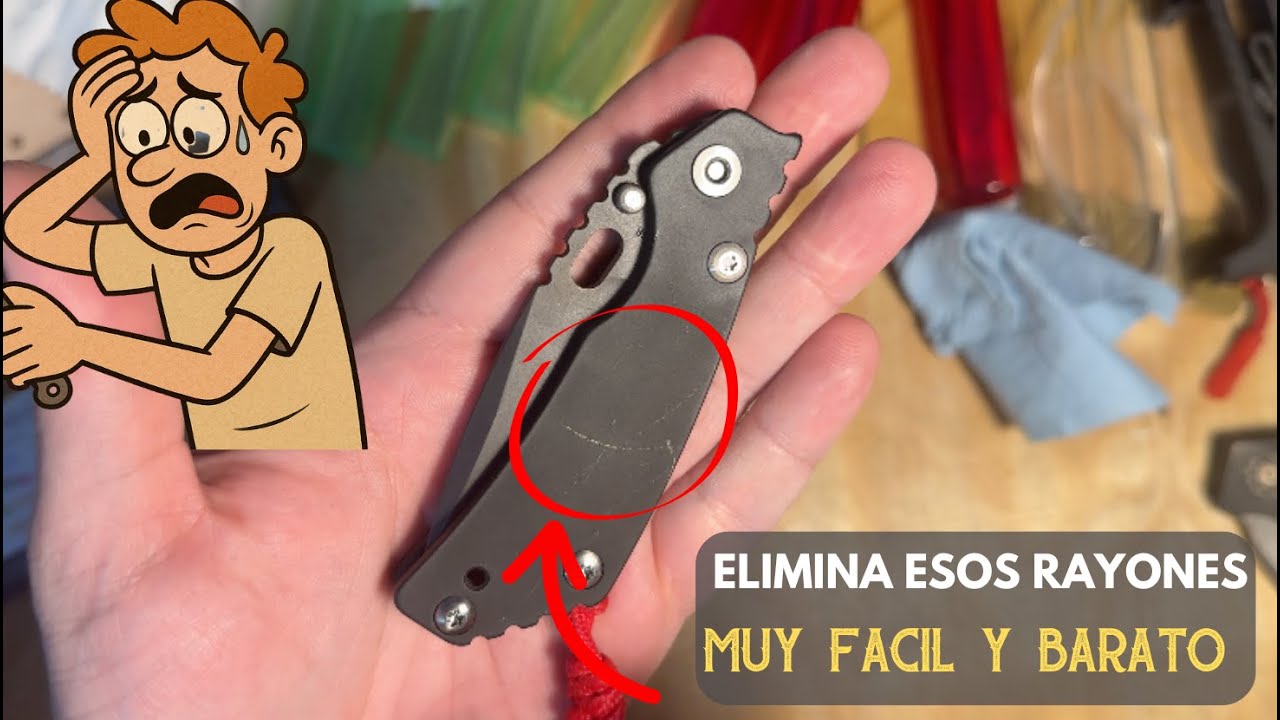 Cómo eliminar rayones en tu navaja fácil y rápido