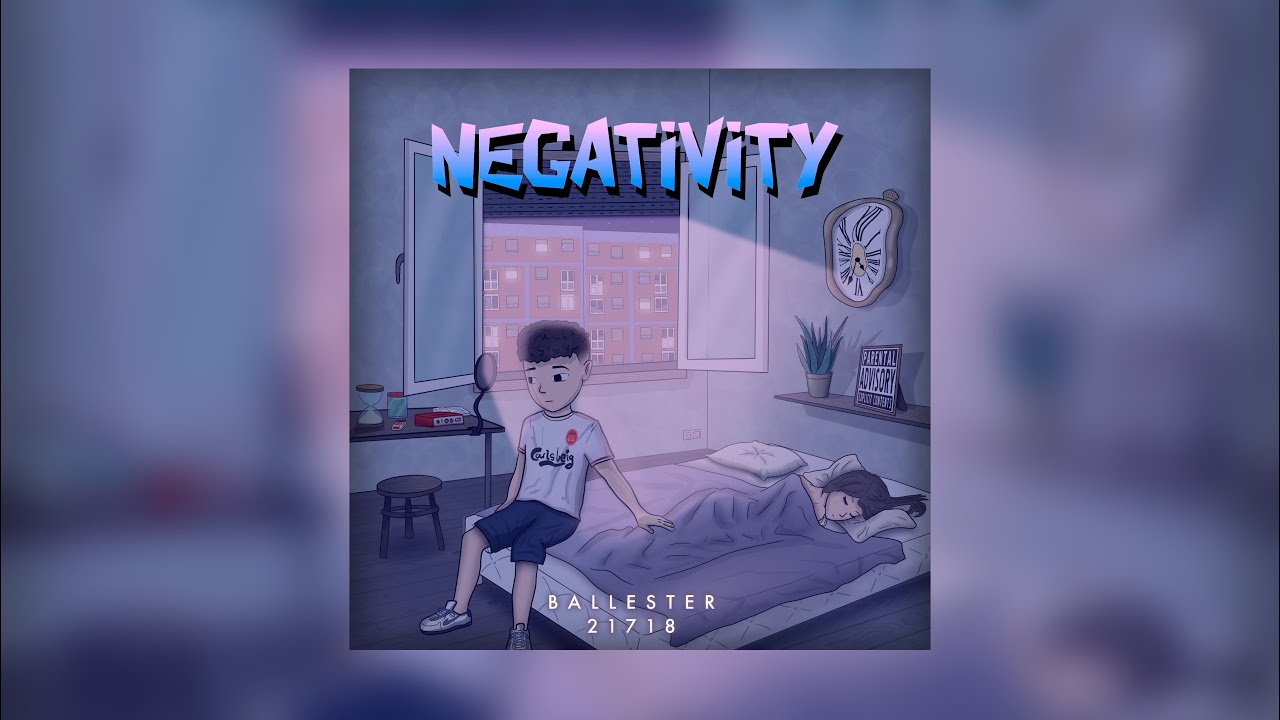 BALLESTER - NEGATIVITY (VideoLyrics)