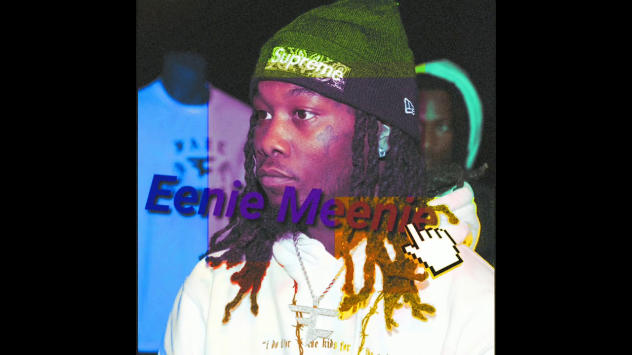 Offset - Eenie Meenie *LEAK*