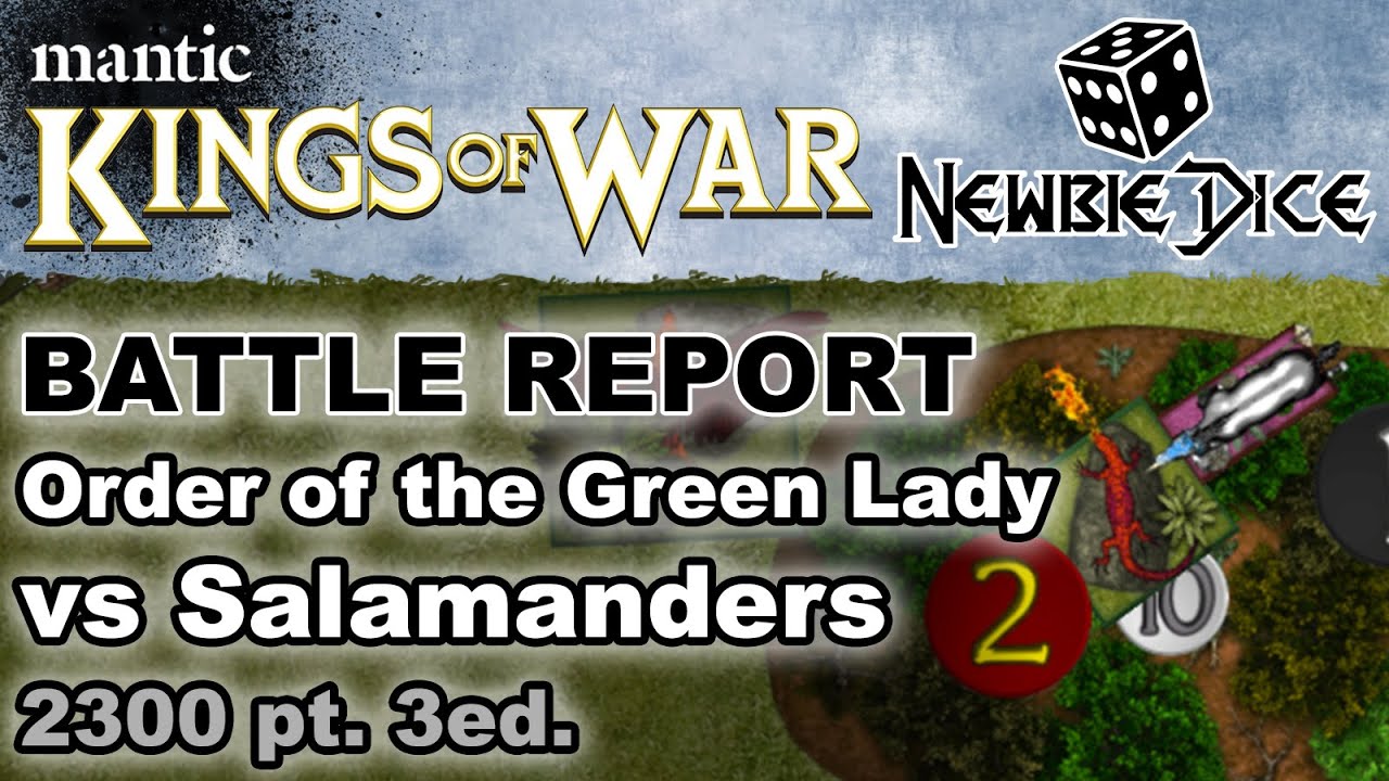 Kings of War Battle Report: Order Green Lady vs Salamanders | Mantic KOW 3rd Edition 2300 pt KOW 028