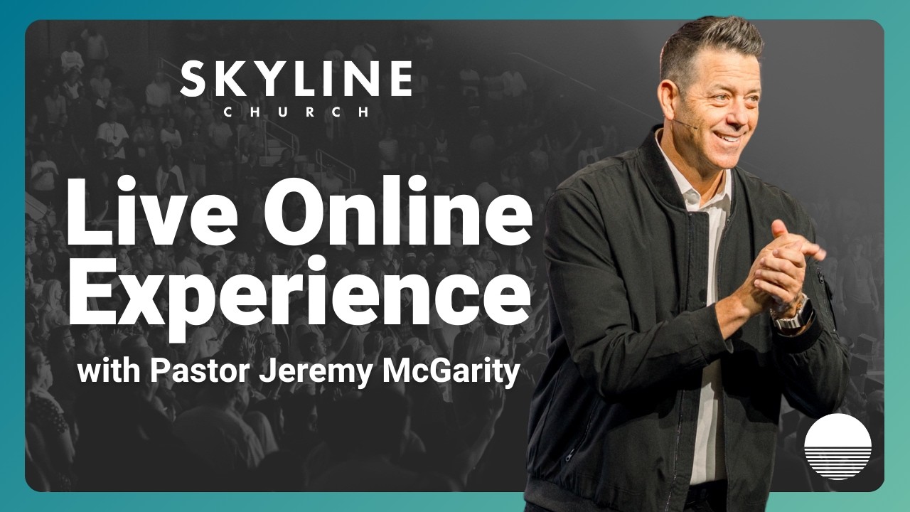Skyline Church ONLINE | LIVE