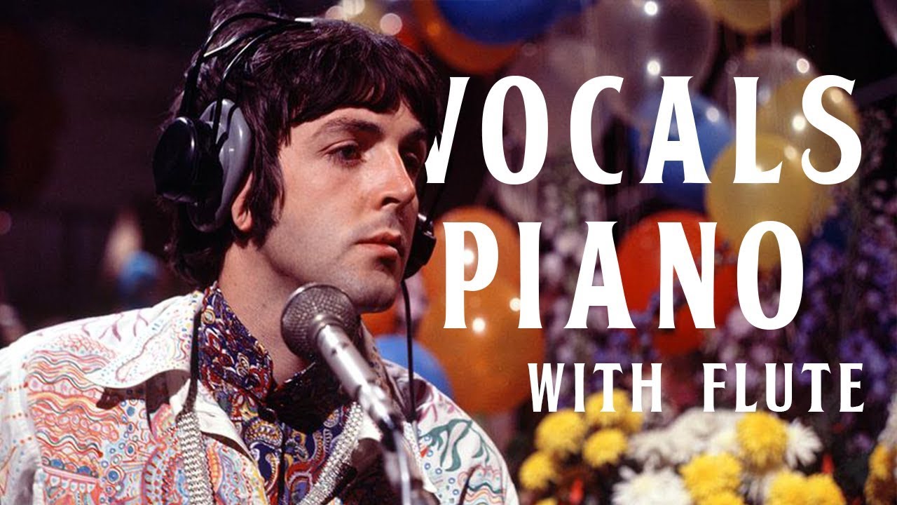 The Beatles - The Fool On The Hill (Only Vocals & Piano With Flute)