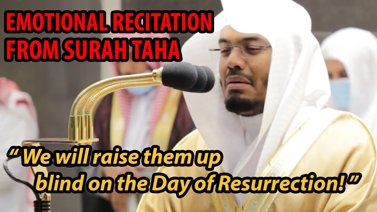 Emotional Recitation From Surah Taha | Sheikh Yasser Dossary