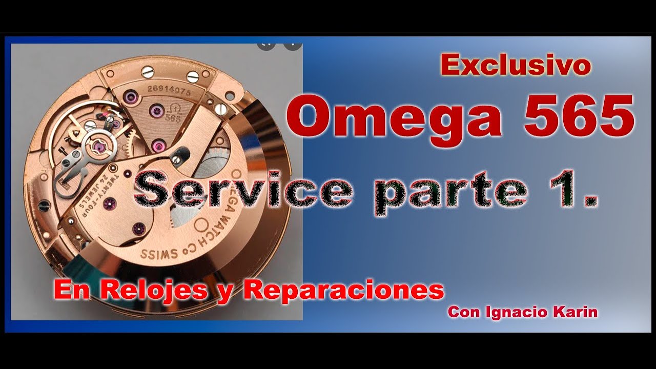 Omega Seamaster 565 Service y Reparacion Parte 1.