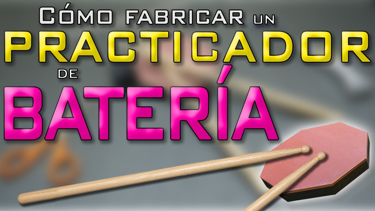 Cómo fabricar un PRACTICADOR DE BATERIA, fácil, rápido y barato