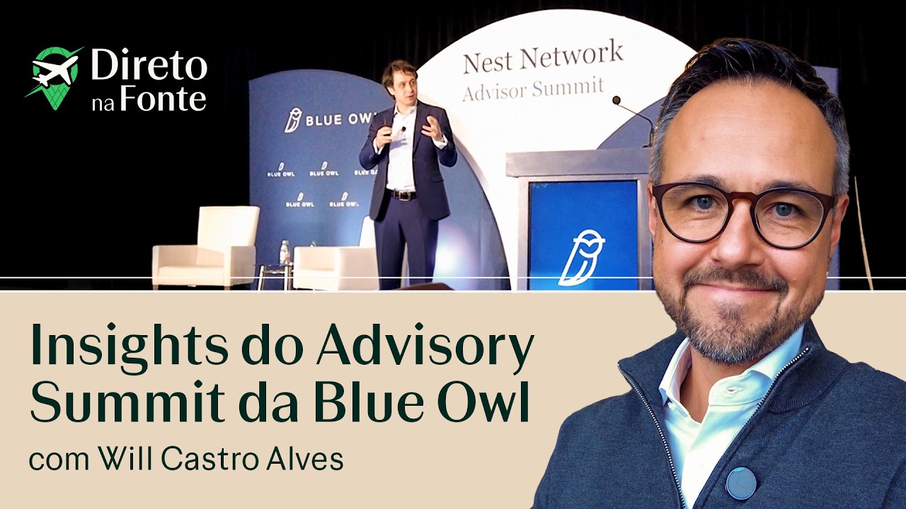 Crédito Privado nos EUA: Insights do Advisory Summit da Blue Owl | Direto na Fonte
