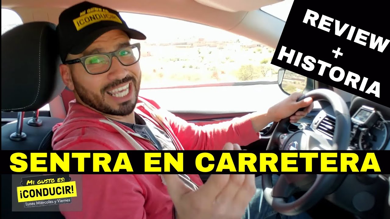 PROBANDO DESEMPEÑO NISSAN SENTRA EN CARRETERA