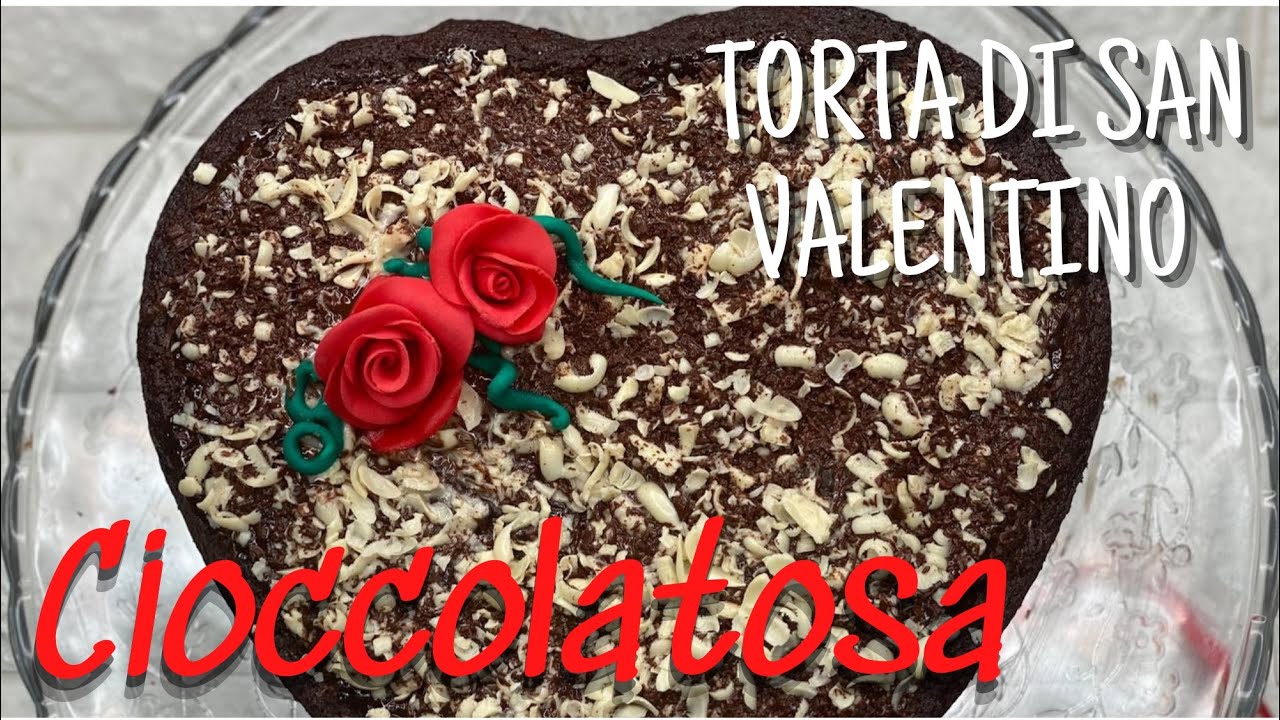 TORTA SUPER CIOCCOLATOSA DI SAN VALENTINO ❤️ SOFFICISSIMA E GUSTOSA CON BAGNA AL CIOCCOLATO
