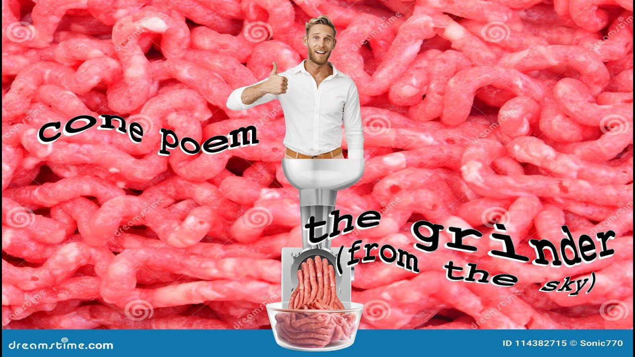 The Grinder: a song about worshipping a meat grinder