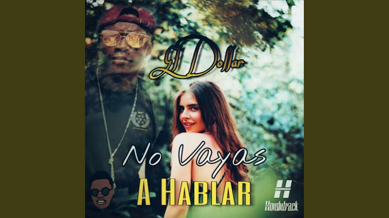 No Vayas a Hablar