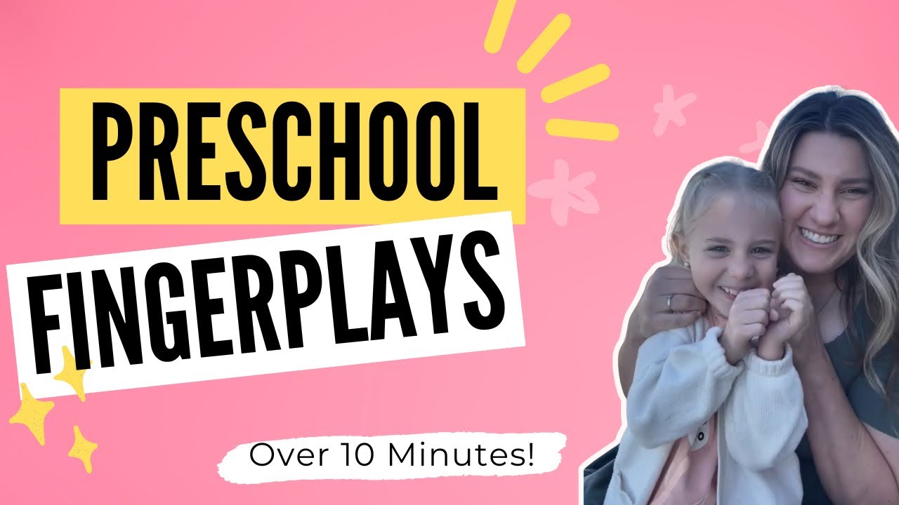 Preschool Fingerplays! | Classic Fingerplays for Preschoolers
