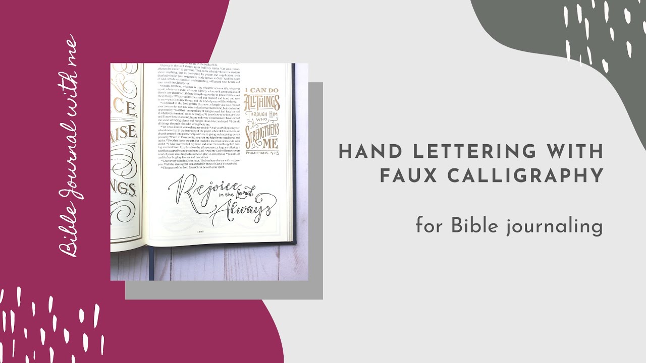 Bible Journal with Me - Hand Lettering with Faux Calligraphy
