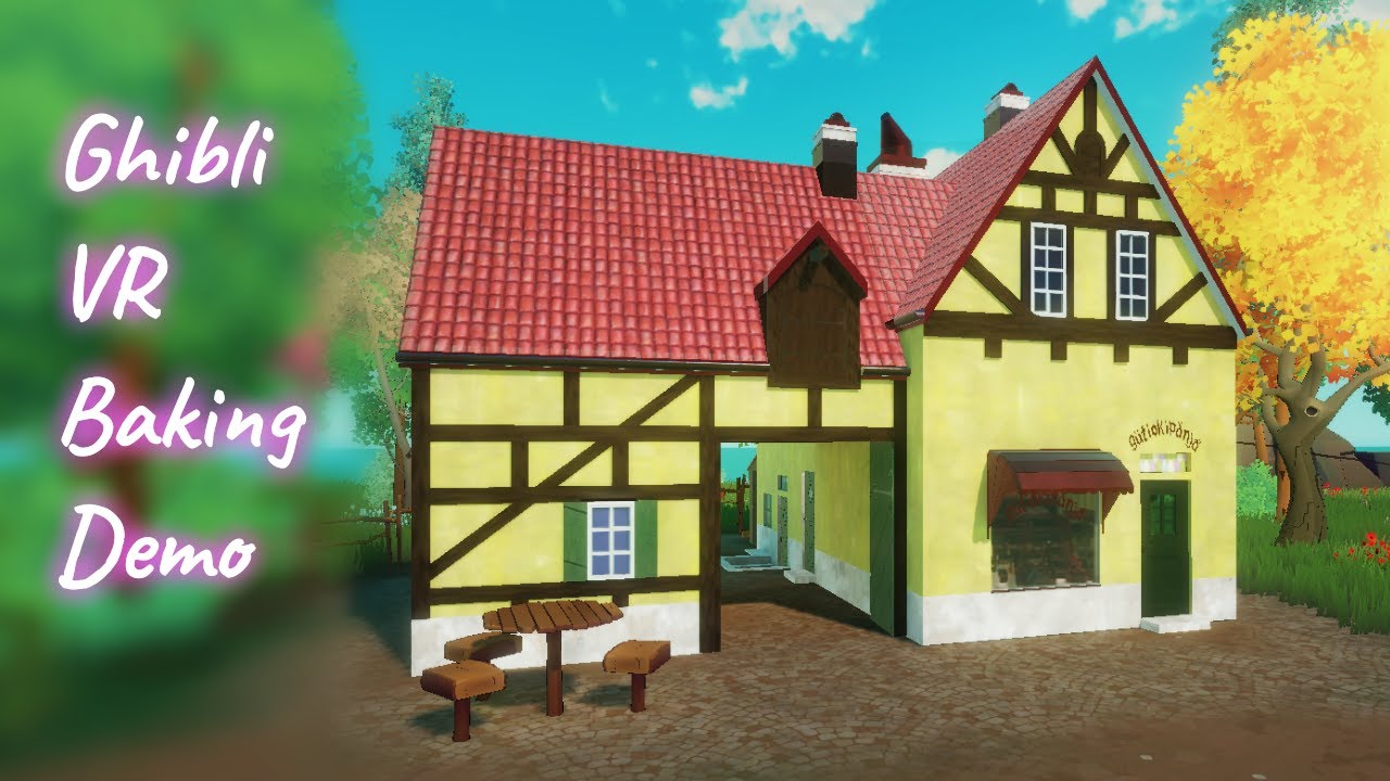 Ghibli-Inspired VR Baking Game! (demo video)