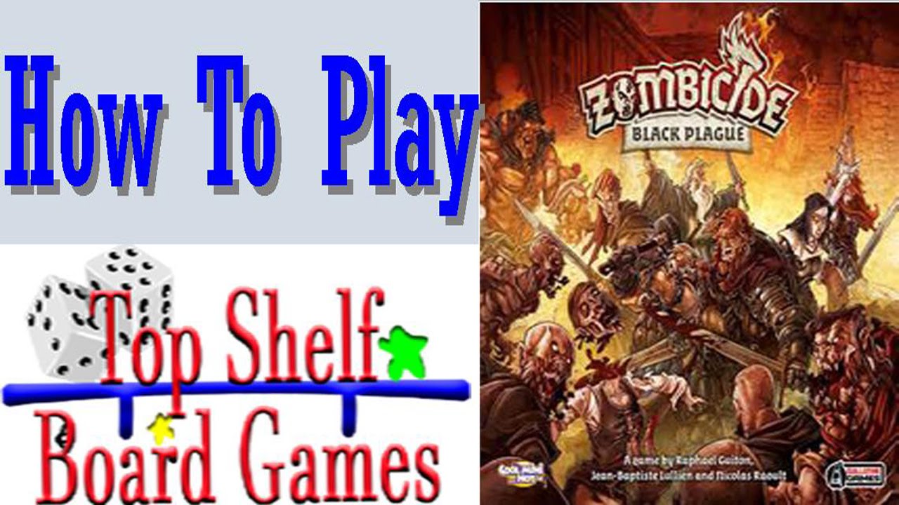 How to Play Zombicide Black Plague