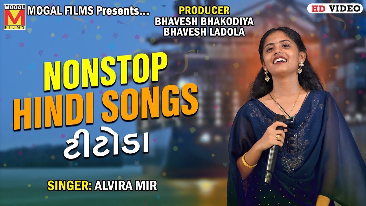 Nonstop Hindi Songs Titoda | Alvira Mir