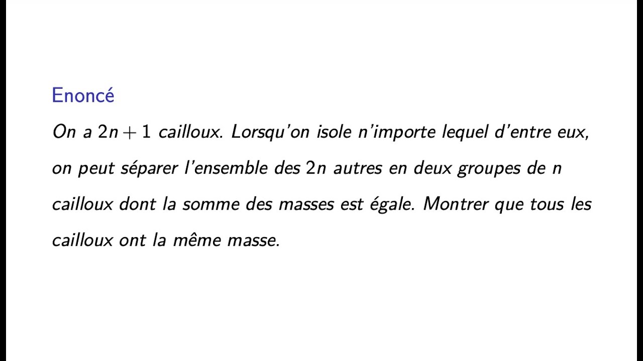 Oral X-Centrale : Les cailloux dont la masse est égale (grand classique qui tombe souvent)