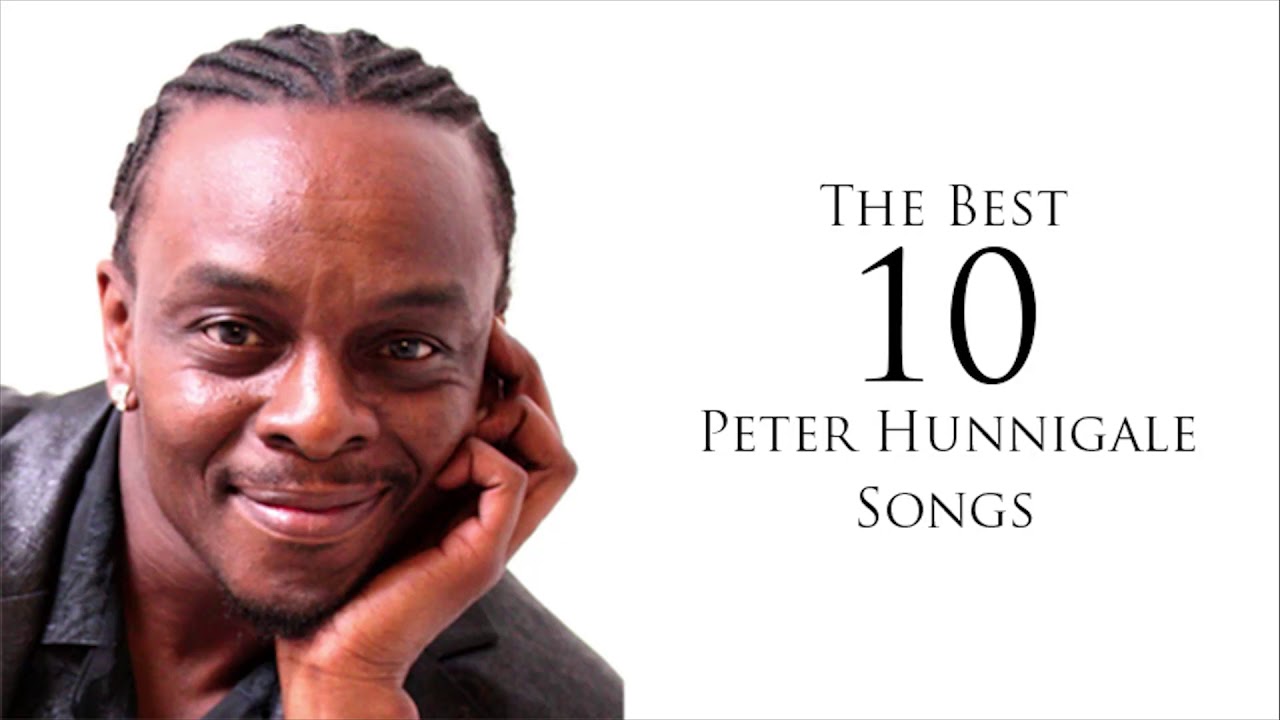 The Best 10 Songs - Peter Hunnigale
