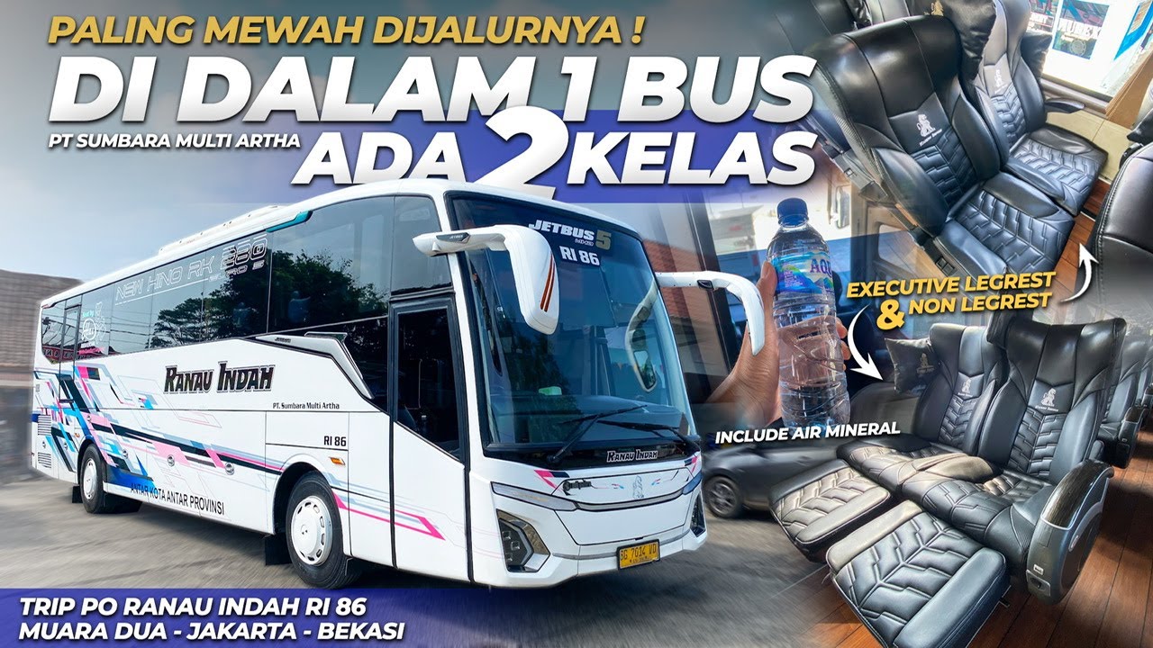 TERMEWAH DI JALURNYA😍 ARMADA BARU RANAU INDAH JETBUS 5‼️ Trip Ranau Indah RI 86 Muara Dua - Bekasi