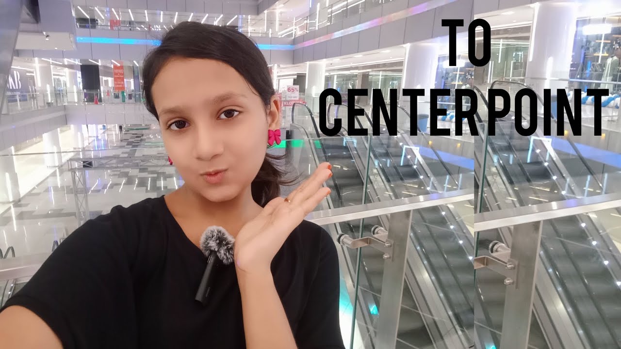 CenterPoint Shopping mall In Uttara.Vlog no.-4