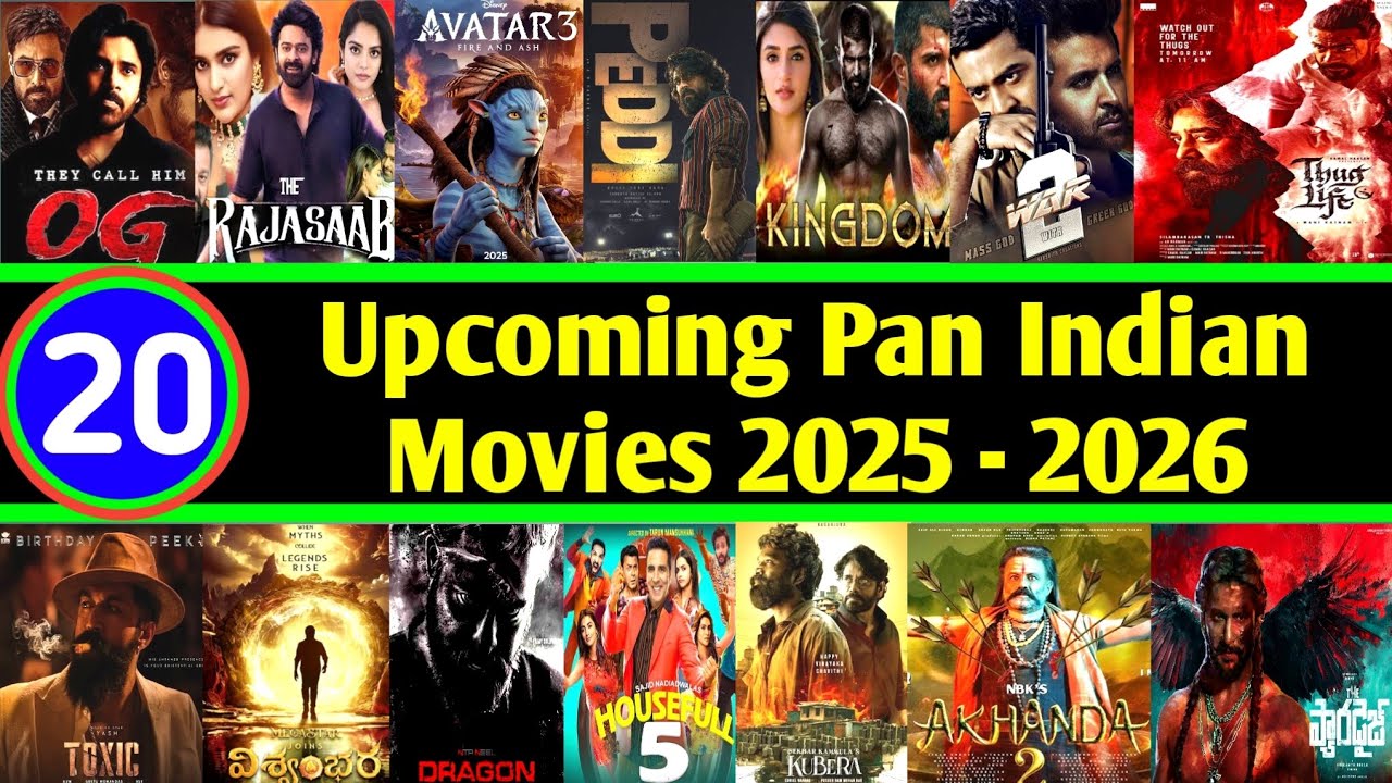 20 Upcoming pan indian movies list 2025 - 2026 | 2025 Pan india telugu movies list